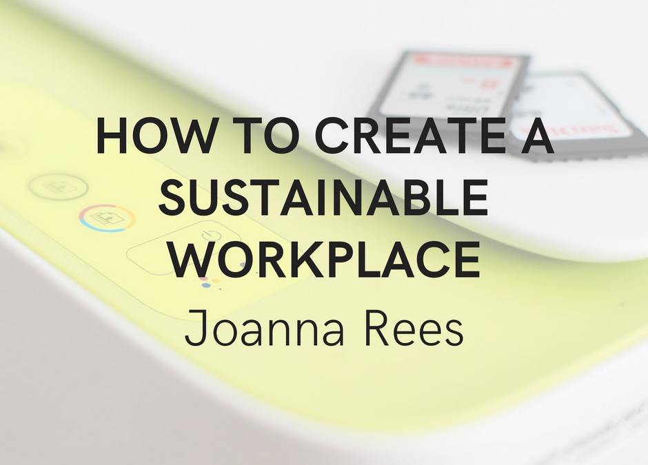 How Can Companies Practice Sustainability In The Workplace?